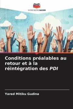 Conditions préalables au retour et à la réintégration des PDI - Gudina, Yared Mitiku