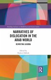 Narratives of Dislocation in the Arab World (eBook, ePUB)