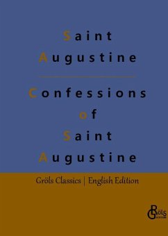 Confessions of Saint Augustine - Augustinus