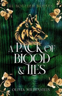 A Pack of Blood and Lies - Wildenstein, Olivia