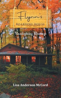 Flynn's Boarding House Thanksgiving Blessings - Lisa Anderson McCord