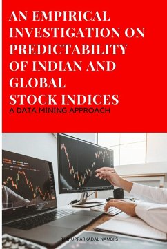 An Empirical Investigation on Predictability of Indian and Global Stock Indices - S, Thirupparkadal Nambi