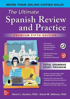 The Ultimate Spanish Review and Practice, Premium Fifth Edition - Gordon, Ronni; Stillman, David
