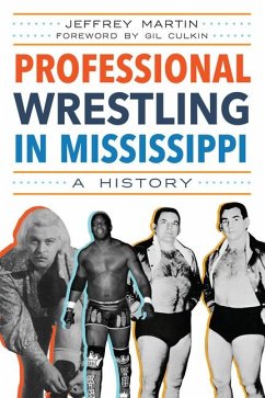 Professional Wrestling in Mississippi - Martin, Jeffrey