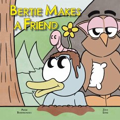 Bertie Makes a Friend - Bieranowski, Adam