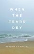 When the Tears Dry - Bild 1
