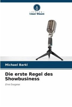 Die erste Regel des Showbusiness - Barkl, Michael