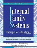 Internal Family Systems Therapy for Addictions
