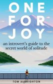 One for Joy: An introvert's guide to the secret world of solitude