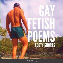 Gay Fetish Poems - Morning, Robbie