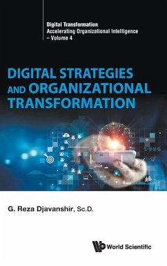 DIGITAL STRATEGIES AND ORGANIZATIONAL TRANSFORMATION - G Reza Djavanshir