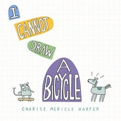 I Cannot Draw a Bicycle - Harper, Charise Mericle