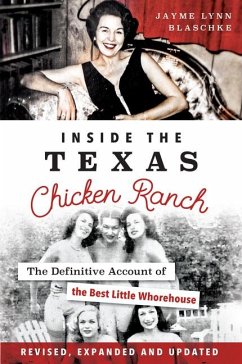 Inside the Texas Chicken Ranch - Blaschke, Jayme Lynn