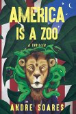 America is a Zoo America is a Zoo