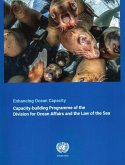 Enhancing Ocean Capacity: The Capacity-Building Programme of the Division for Ocean Affairs and the Law of the Sea