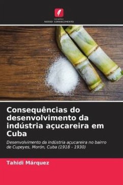 Cover Consequências do desenvolvimento da indústria açucareira em Cuba
