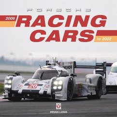 Porsche Racing Cars 2006 to 2023 - Long, Brian