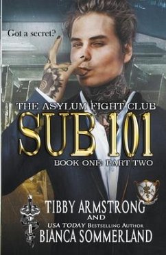 Sub 101 Book One Part Two - Armstrong, Tibby; Sommerland, Bianca