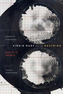 Virgin Mary and the Neutrino - Stengers, Isabelle