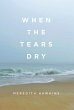 When the Tears Dry - Bild 1