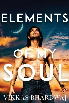 Elements of My Soul - Bhardwaj, Vikkas