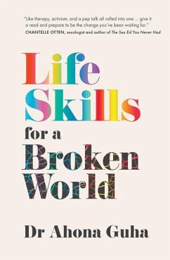 Life Skills for a Broken World - Guha, Ahona