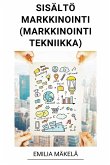 Sisältömarkkinointi (Markkinointi Tekniikka)