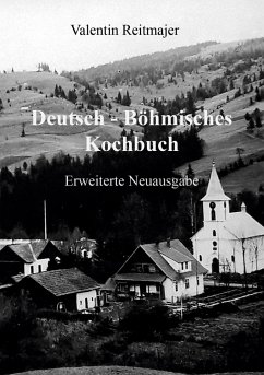 Deutsch - Böhmisches Kochbuch - Reitmajer, Valentin