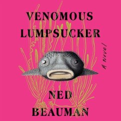 Venomous Lumpsucker - Beauman, Ned