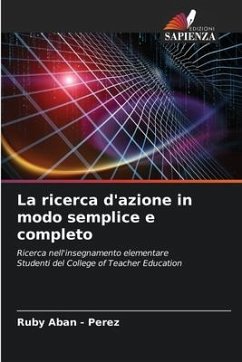 La ricerca d'azione in modo semplice e completo - Aban - Perez, Ruby