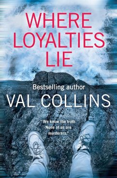 Where Loyalties Lie - Collins, Val