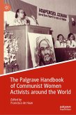 The Palgrave Handbook of Communist Women Activists around the World (eBook, PDF)