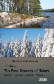 Finland The Four Seasons of Nature Spring - Summer - Autumn - Winter (eBook, ePUB)