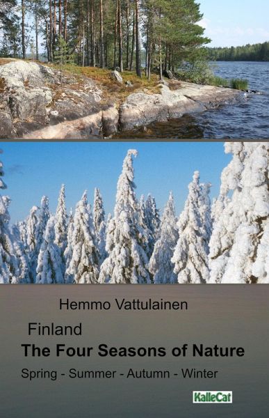 Finland The Four Seasons of Nature Spring - Summer - Autumn - Winter (eBook, ePUB)