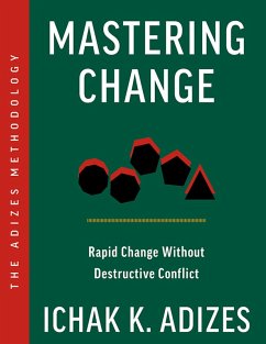 Mastering Change (eBook, ePUB) - Adizes, Ichak