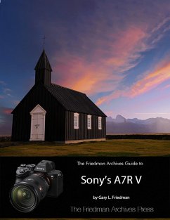 Cover The Friedman Archives Guide to Sony's A7R V (eBook, ePUB)