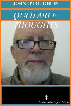 Quotable Thoughts (eBook, ePUB) - O'Loughlin, John