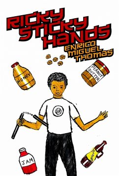 Ricky Sticky Hands (eBook, ePUB) - Thomas, Enrico Miguel