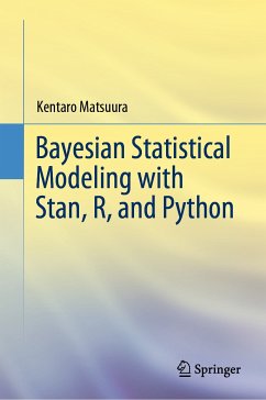 Bayesian Statistical Modeling with Stan, R, and Python (eBook, PDF) - Matsuura, Kentaro