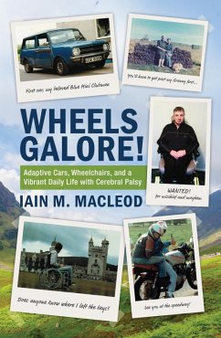 Cover Wheels Galore!: Adaptive Cars, Wheelschairs, and a Vibrant Daily Life with Cerebral Palsy (eBook, ePUB)