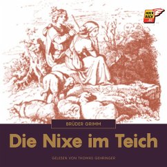 Die Nixe im Teich (MP3-Download) - Grimm, Brüder