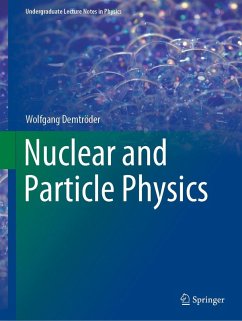 Nuclear and Particle Physics (eBook, PDF) - Demtröder, Wolfgang