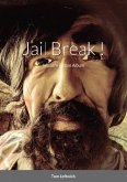 Jail Break ! (eBook, ePUB)