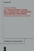 La traduzione latina del ?Nicocles? isocrateo di Guarino Veronese (eBook, ePUB)