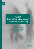 The EU, Irish Defence Forces and Contemporary Security (eBook, PDF)