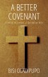 A Better Covenant : A Look at the... - Bild 1