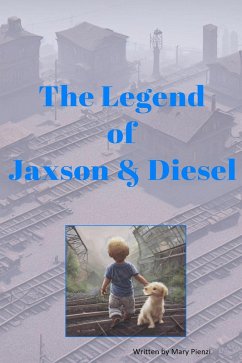 Cover The Legend of Jaxson and Diesel (eBook, ePUB)