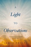 A Light To Observations (eBook, ePUB)
