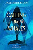 Calling the Whales (eBook, ePUB)