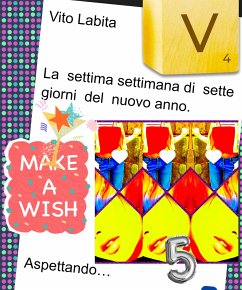 La settima settimana di sette giorni del nuovo anno (fixed-layout eBook, ePUB) - vito, labita